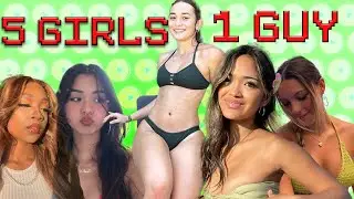 1 GUY VS 5 BEAUTIFUL WOMEN | 1V6