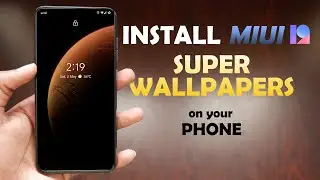 How to install MIUI 12 Super Wallpapers in any Phone | Animated Wallpapers