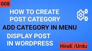 How To Create Post Category | How To Add Category in Menu | How To Display Post in WordPress #8