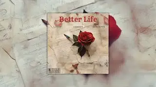 Iskorpio x LUIGI - Better Life (Official Music Lyrics).