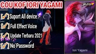 SCRIPT SKIN COU KOF IORI YAGAMI NO PASSWORD FULL EFFECT+VOICE TERBARU 2021