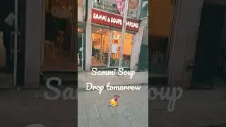 Sammi and Soupe Dumpling Drop Tomorrow