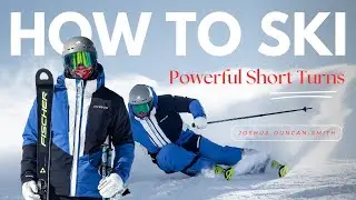 How To Ski - Powerful Short Turns