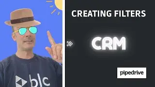 Pipedrive -  Creating Filters [EN]