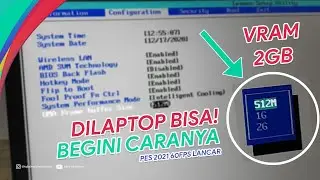 Cara Terbaru Tambah VRAM 2GB Laptop AMD Lewat BIOS