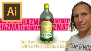 Make an Opaque (See-Thru) 3D Bottle with a Non-Opaque Logo | Adobe Illustrator