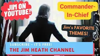Commander In Chief Theme