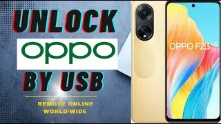 How To Unlock OPPO F23 5G (CPH2527) BY USB ! Support Flash,Downgrade,upgrade,Unbrick,Demo on Remote