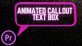 How to Make Animated Callout Text Box Premiere Pro | Premiere Pro Tutorials