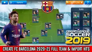 How To Create FC Barcelona 2020-21 Full Team In Dream League Soccer 2019 | DLS19 | CRAZY GAMER YT