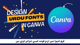 Type Urdu in Canva Free | Design Urdu Fonts in Free Canva