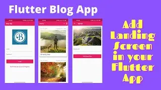 13. Add Landing Screen in your Flutter App