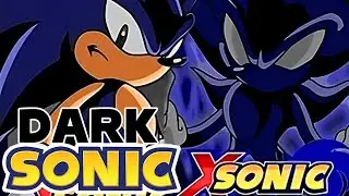 SONIC X SONIC! I GOT DARK SONIC!