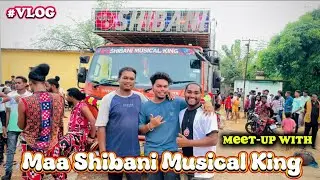 MEET-UP WITH MAA SHIBANI MUSICAL KING 👑 VLOGS #vlog #vlogger #explore #viralvlogs