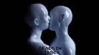DEADSIN - Kisses