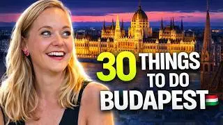 30 Things To Do in Budapest 🇭🇺 (We Stayed for a Month)