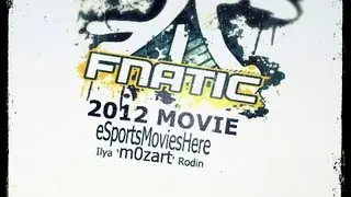 eSMH - Fnatic™ the Movie