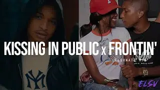 Destin Conrad 'Kissing In Public' but the beat is Pharrell 'Frontin' [ELSVNATE MIX] | MASHUP