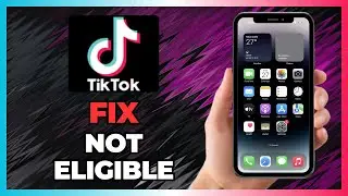 HOW TO FIX THE TIKTOK 
