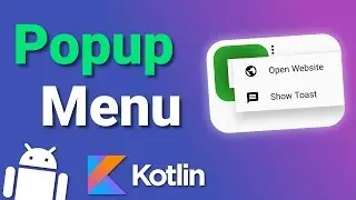 Popup Menu (with Icons!) - Android Kotlin Tutorial