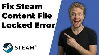 How To Fix Steam Content File Locked Error (2026 Easy Guide)