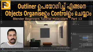 How to Organize and Control items using Outliner | Blender Beginners tutorial Malayalam - Part 13