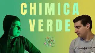 Briciole di... GREEN - Episodio 1: Chimica Verde