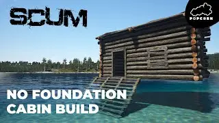 SCUM No Foundation Cabin Base How to build Easy 