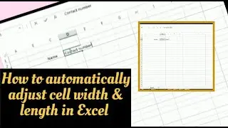 Excel column resize automatically | How to automatically adjust column width and length in excel