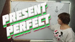 Present Perfect