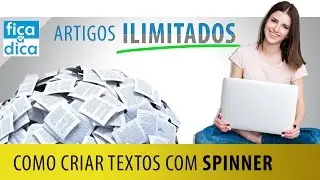 Como criar Artigos com Spinner! Spinner em Português