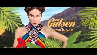 Gülşen Bangır Bangır 2015