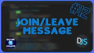 [Discord.js Series #12] - Join/Leave Message
