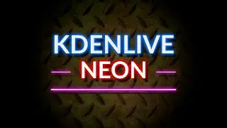 Kdenlive Glow and Neon Effect