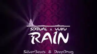 SDRUAL x VUKU - RAIN
