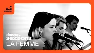 La Femme | Deezer Sessions