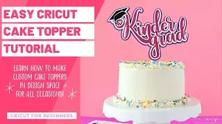 EASY CRICUT CAKE TOPPER TUTORIAL USING OFFSET | HOW TO MAKE CUSTOM CAKE TOPPERS FOR ALL OCCASIONS
