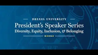President’s Diversity, Equity, Inclusion and Belonging Speaker Series: Women’s History Month Panel