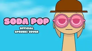 Incredibox Sprunki - Soda Pop (MOD/COVER)
