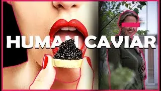 The One Time When a Woman Made Human Caviar