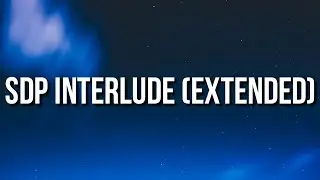 Travis Scott - SDP interlude (Extended) [Lyrics]
