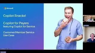 Copilot Snacks! Copilot for Payers Member Service Center featuring Copilot for Service
