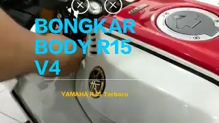 Bongkar body Tangki Yamaha R15M/ R15V4