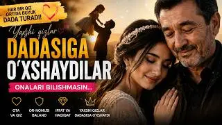 Yaxshi Qizlar Dadasiga O‘xshaydilar | Yurakka Yetib Boradigan Ta'sirli Qo‘shiq (2026)