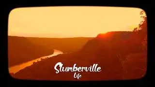 Slumberville - Life