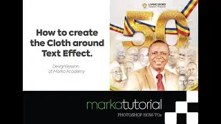 How to Create the Cloth around Text Effects Design Session- Part 2 - Adjusting The Cloth