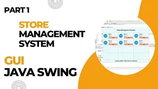 GUI for Store Management System using Java (Part 1)