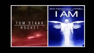Axwell & Sick Individuals vs Tom Staar - I Am Rocket (Wess & Aleksandar Galoski Mash-Up)