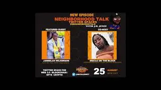 Neighborhood Talk | Episode 7 | Feat. Jameelah Wilkerson Hosted By J.D. Jones & Mocca On The Block