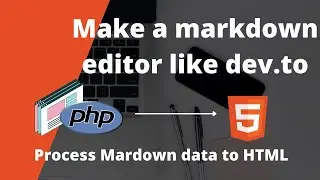 Let's make a Markdown editor just like dev.to !